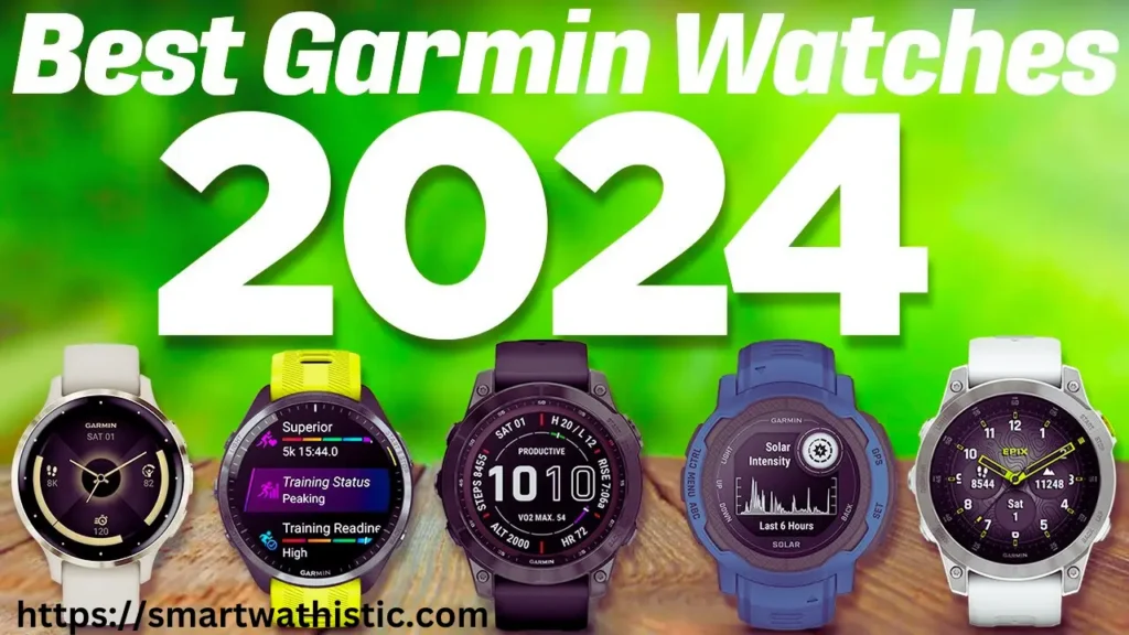 5 Best Garmin Watches For Women In 2024